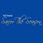 3rd Annual Savor The Season